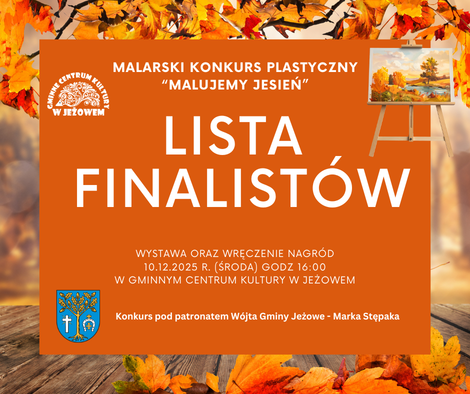Lista Finalistów Malarskiego Konkursu Plastycznego "Malujemy Jesień"