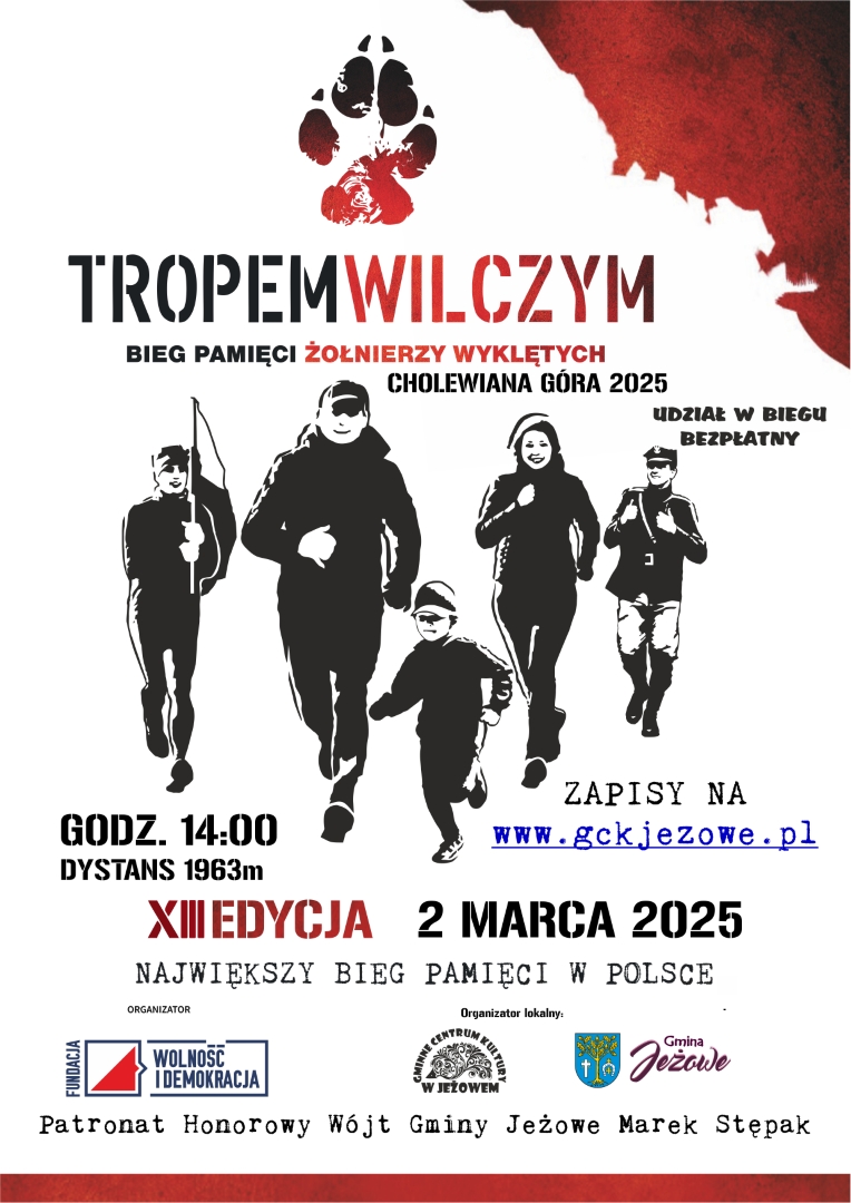 “TROPEM WILCZYM. BIEG PAMIĘCI ŻOŁNIERZY WYKLĘTYCH” CHOLEWIANA GÓRA 2025 - ZAPISY