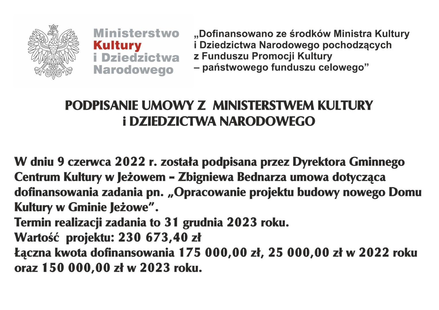 PODPISANIE UMOWY Z MINISTERSTWEM KULTURY i DZIEDZICTWA NARODOWEGO