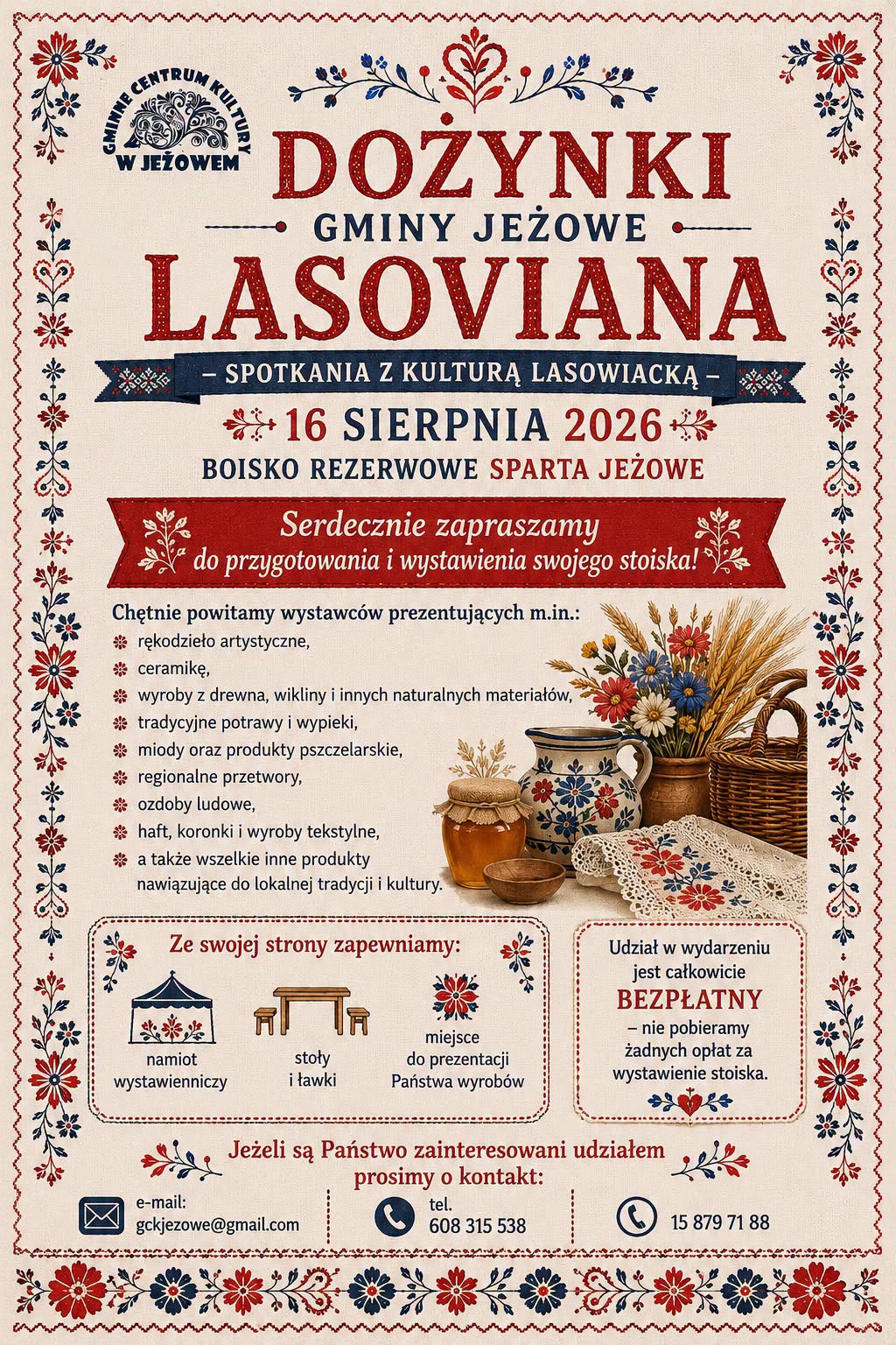 Zapraszamy do udziału KGW, stowarzyszenia, rzemieślników, pasjonatów kultury lasowickiej na naszą imprezę w dniu 16 sierpnia 2026 (niedziela)