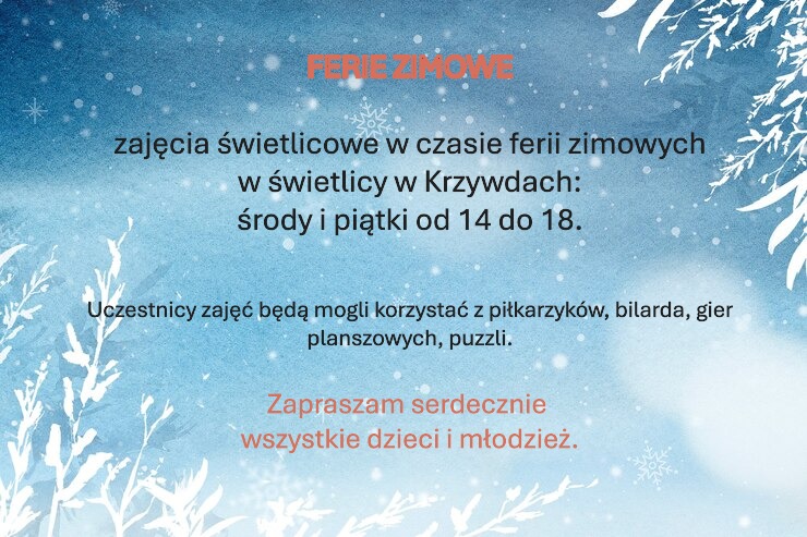 Zajęcia feryjne w Krzywdach