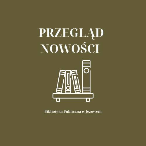 Nowości książkowe - marzec 2025