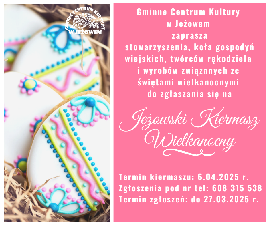 Jeżowski Kiermasz Wielkanocny - zgłoszenia